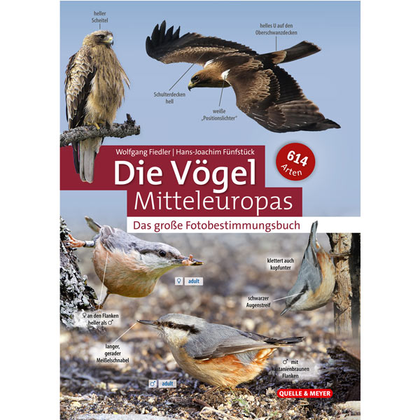 Die Vögel Mitteleuropas - Das große Fotobestimmungsbuch